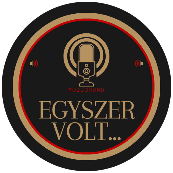Egyszervolt...